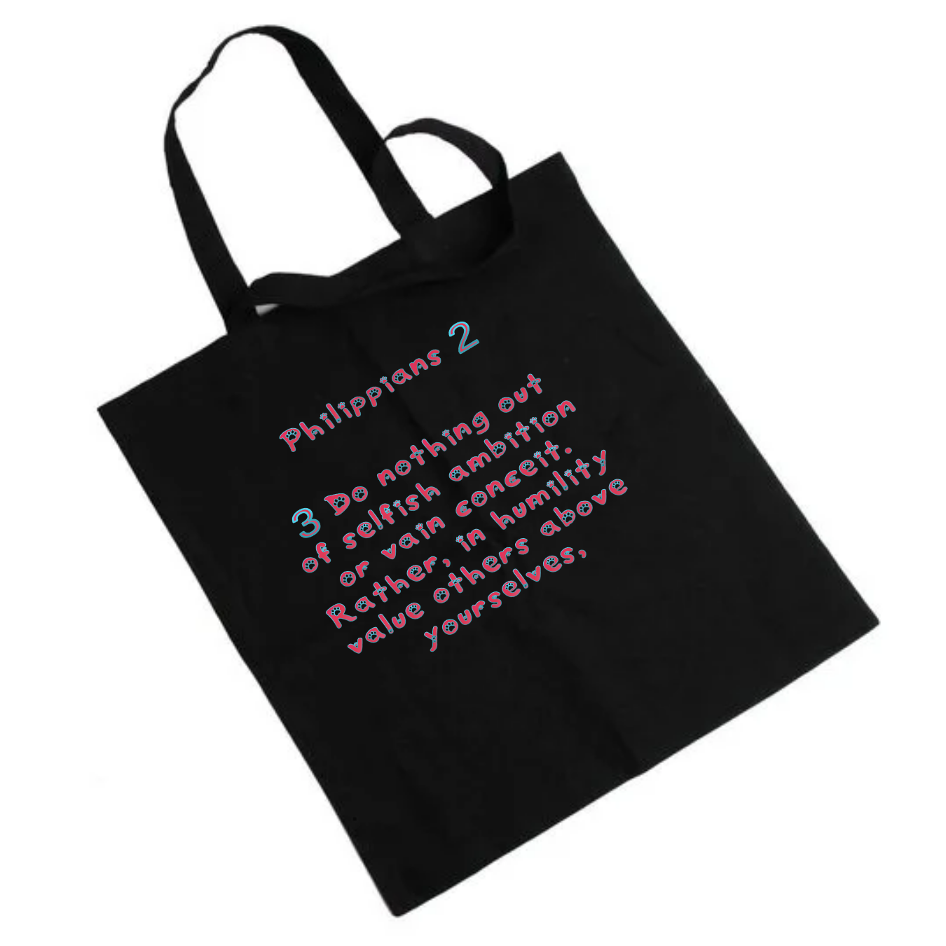 Jesus Frees - "Tote the Truth" - Font 97 Paws Philippians 2:3